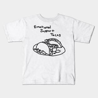 Emotional Support Tacos Kids T-Shirt